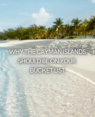 9 Reasons Why You Should Have The Cayman Islands On Your Bucket List